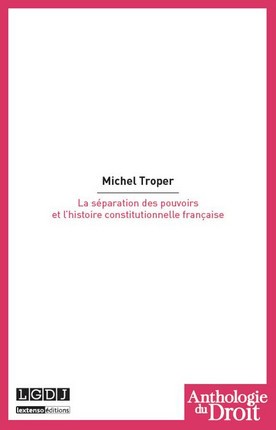 Lectures de... n° 11 : Lectures historiennes de Michel Troper
