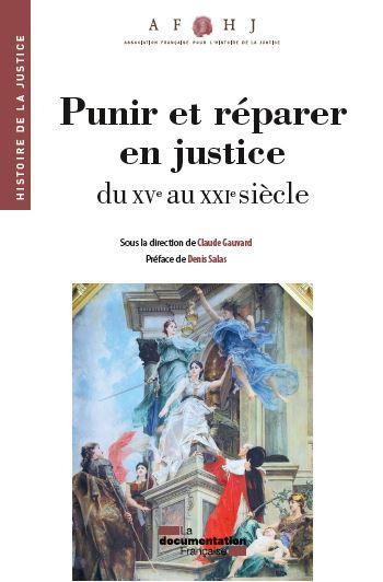 Punir et réparer en justice