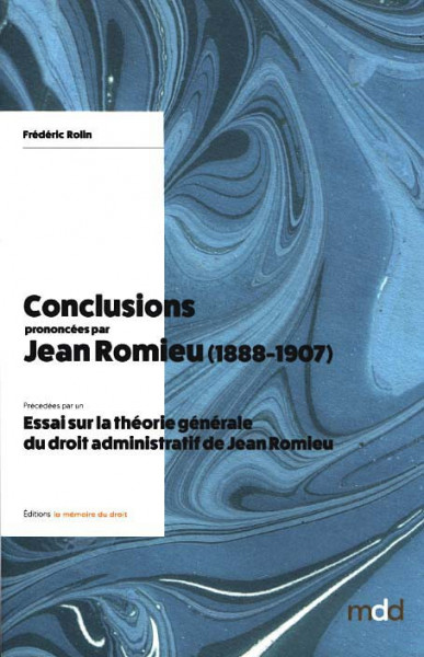Conclusions prononcées par Jean Romieu (1888-1907)