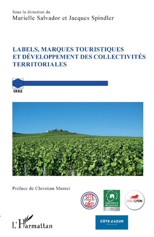Labels, marques touristiques et développement des collectivités…