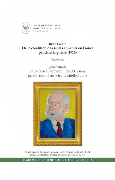 Lectures de… n° 15 : René Cassin, La condition des sujets ennemis en France pendant la guerre (1916) et Cours radiodiffusé sur l’héritage (1938-1939)