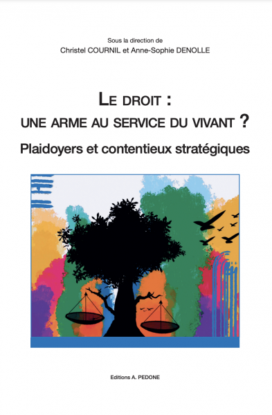 Le droit : une arme au service du vivant ?