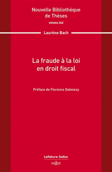 La fraude à la loi en droit fiscal