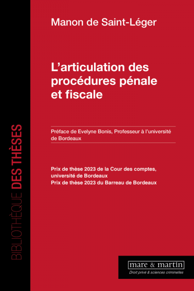 L'articulation des procédures pénale et fiscale