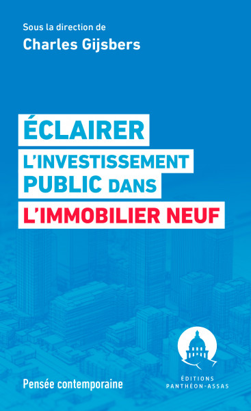 Éclairer l'investissement public dans l'immobilier neuf