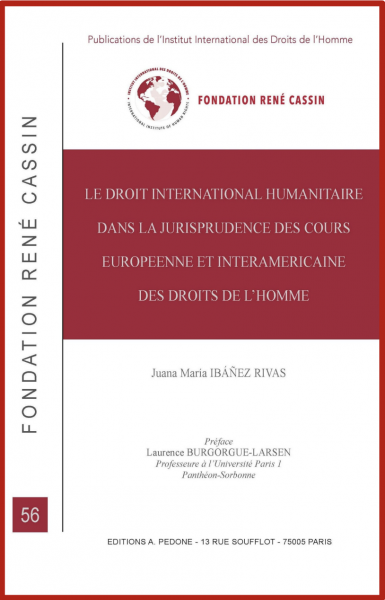 Le droit international humanitaire dans la jurisprudence des Cours européenne et interaméricaine des droits de l’homme