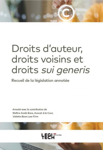 Droit d'auteur, droits voisins et droits sui generis