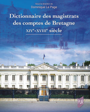Dictionnaire des magistrats des comptes de Bretagne