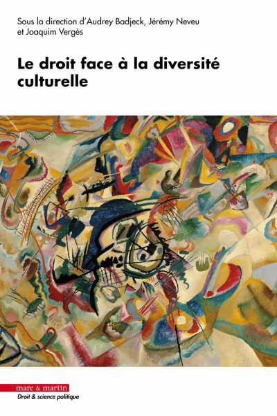 Le droit face &agrave; la diversit&eacute; culturelle
