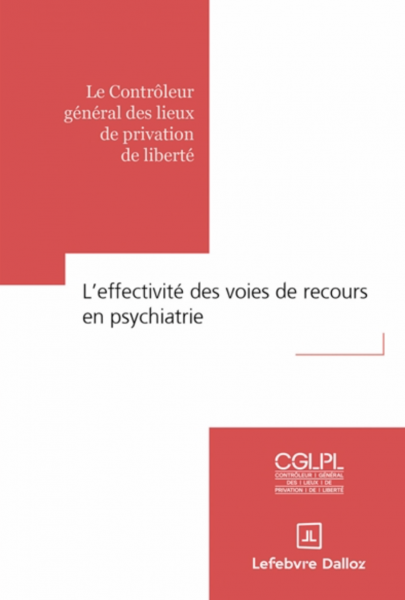 L'effectivité des voies de recours en psychiatrie