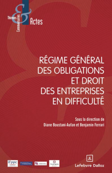 Régime général des obligations et droit des entreprises en difficulté