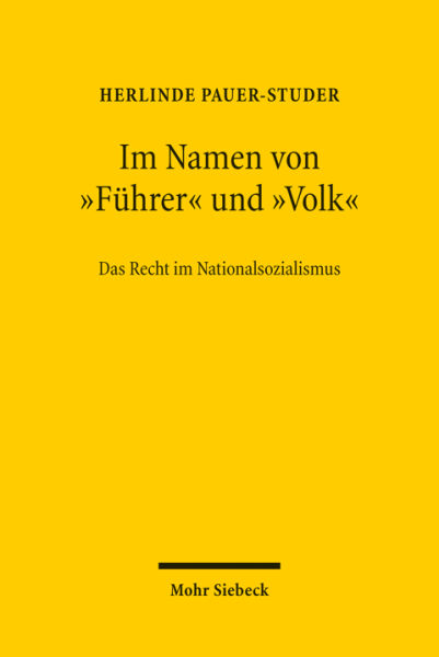 Im Namen von »Führer« und »Volk«