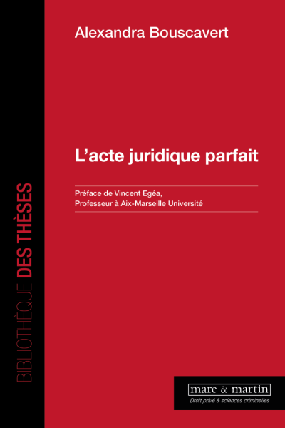 L'acte juridique parfait