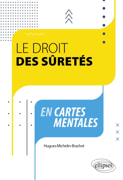 Le droit des sret&eacute;s en cartes mentales