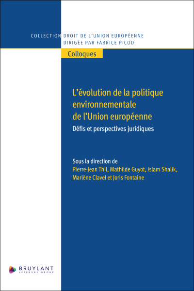 L’évolution de la politique environnementale de l’Union européenne