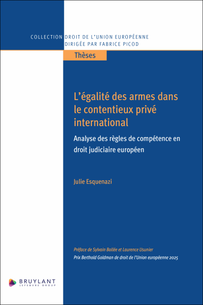 L&rsquo;&eacute;galit&eacute; des armes dans le contentieux priv&eacute; international