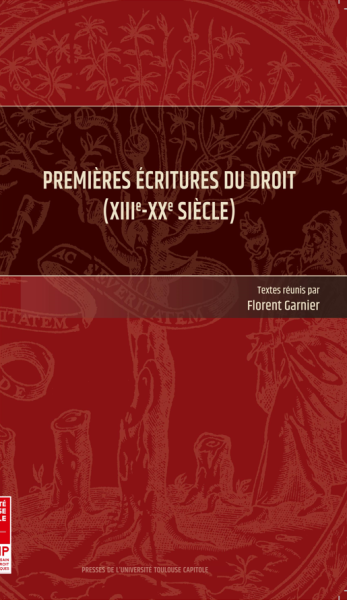 Premières écritures du droit (XIIIe - XXe siècles)