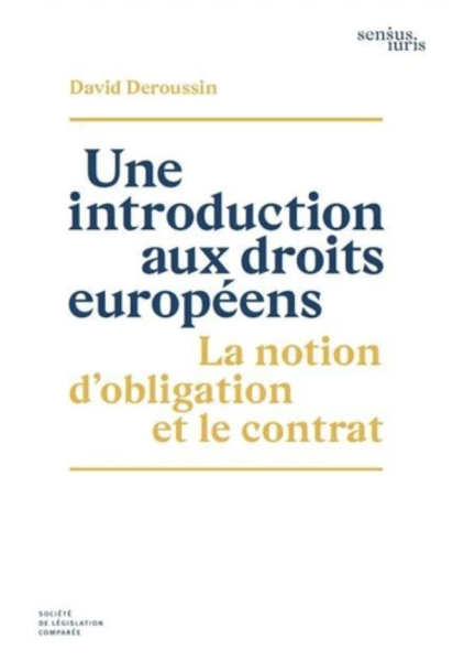Une introduction aux droits europ&eacute;ens