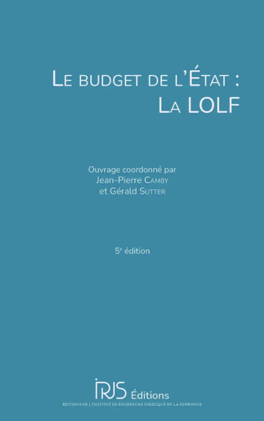 Le budget de l'État : la LOLF