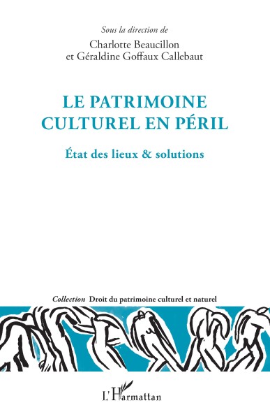 Le patrimoine culturel en péril
