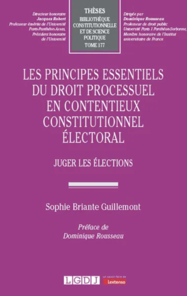 Les principes essentiels du droit processuel en contentieux constitutionnel électoral