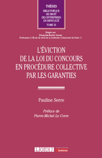 L&rsquo;&eacute;viction de la loi du concours en proc&eacute;dure collective par les garanties