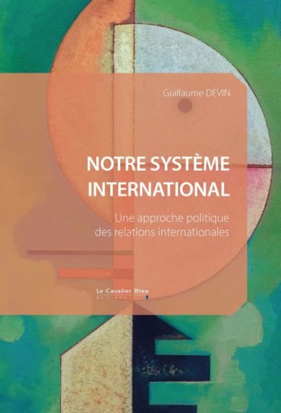 Notre système international