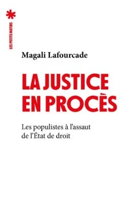 La justice en proc&egrave;s