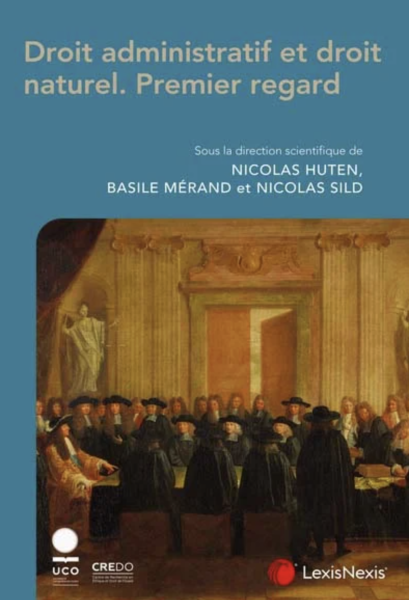 Droit administratif et droit naturel - Premier regard