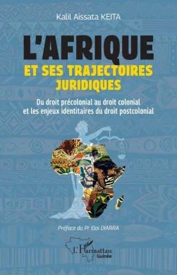 L'Afrique et ses trajectoires juridiques