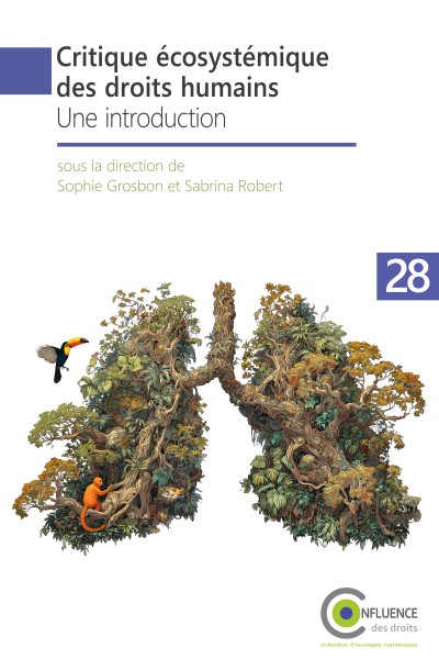 Critique &eacute;cosyst&eacute;mique des droits humains