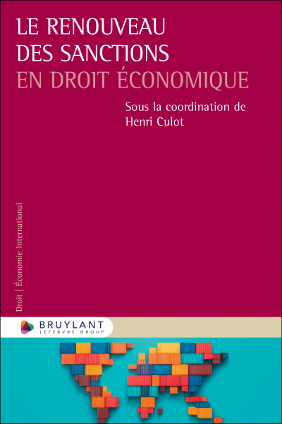 Le renouveau des sanctions en droit &eacute;conomique