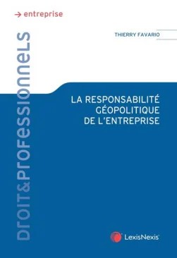 La responsabilité géopolitique de l'entreprise