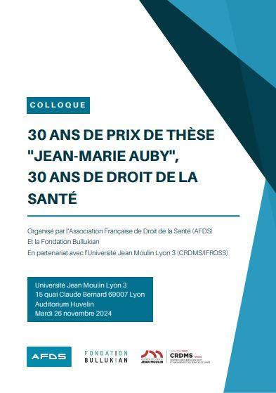 30 ans de prix de thèse "Jean-Marie Auby", 30 ans de droit de la Santé