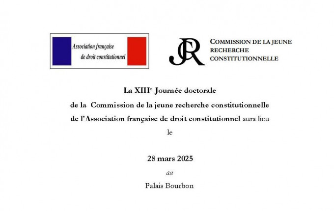 XIIIe  Journée doctorale de la Commission de la jeune recherche constitutionnelle de l’Association française de droit constitutionnel