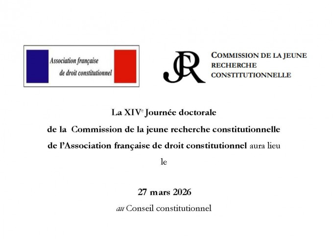 XIVe Journée doctorale de la  Commission de la jeune recherche constitutionnelle