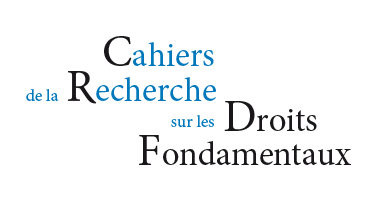 Cahiers de la recherche sur les droits fondamentaux
